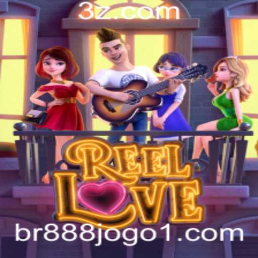 Descubra o Empolgante Mundo de ReelLove no br888.com